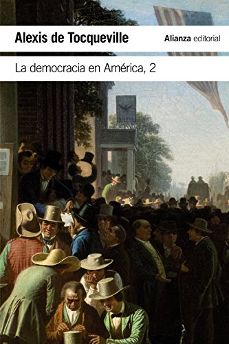 La democracia en América (El libro de bolsillo - Ciencias sociales) von Alianza Editorial